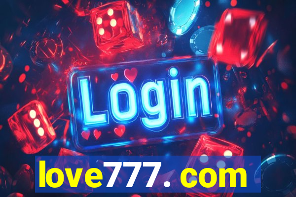 love777. com